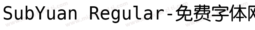 SubYuan Regular字体转换